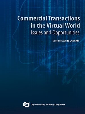 cover image of Commercial Transactions in the Virtual World-Issues and Opportunities